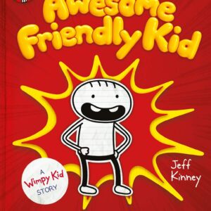 Diary of an Awesome Friendly Kid by Jeff Kinney – Rowley Jefferson's Journal – Wimpy Kid Series Spin-Off Book