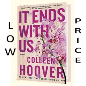 It Ends With Us by Colleen Hoover – #1 Bestselling Romantic Drama | Heartbreaking Love Story & Emotional Fiction Novel