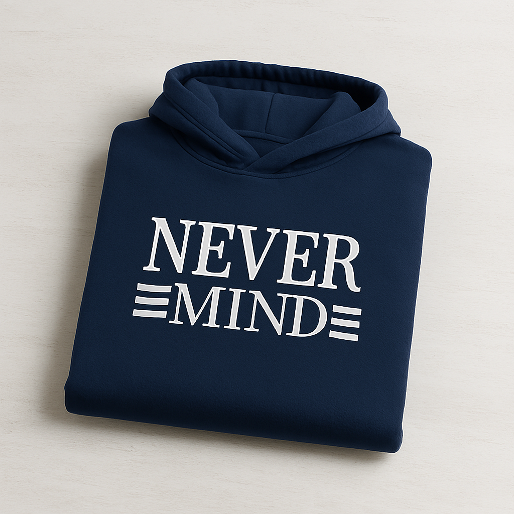 Printed Hoodie for Men Never Mind Design, Soft Fabric, Fashionable & Casual Wear