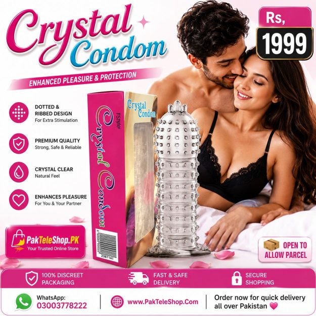 Crystal Condom In Pakistan & Reliable Protection