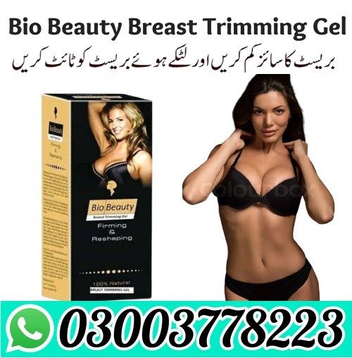 Bio Beauty Breast Trimming Gel in Pakistan