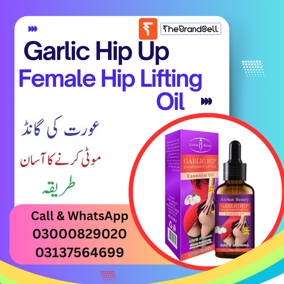 Garlic Hip Up Female Hip Lifting Oil in Pakistan