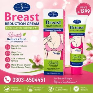 Breast Reduction Cream Available In Pakistan