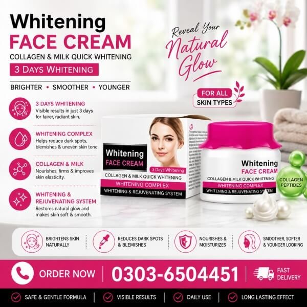 Whitening Face Cream In Pakistan